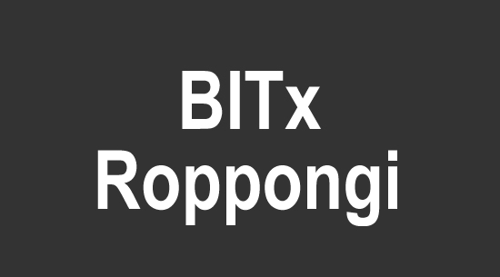 bitx roppongi